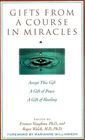 Gifts From a Course in Miracles