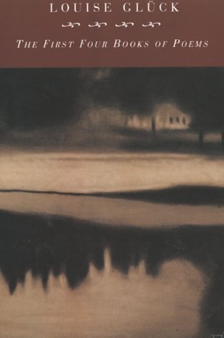 The First Four Books of Poems