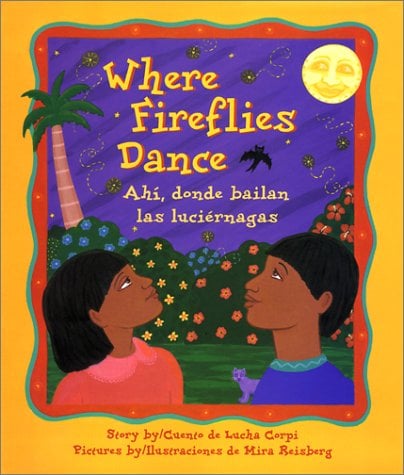 Ahi Donde Bailan las Luciernagas / Where Fireflies Dance