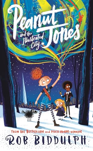 Peanut Jones and the Illustrated City (Peanut Jones, Bk. 1)