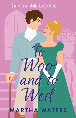 To Woo and to Wed (Regency Vows, Bk. 5)