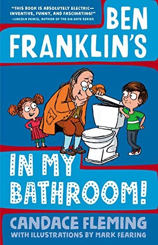 Ben Franklin's in My Bathroom! (History Pals, Bk. 1)