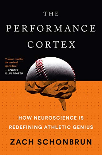 The Performance Corte:  How Neuroscience Is Redefining Athletic Genius