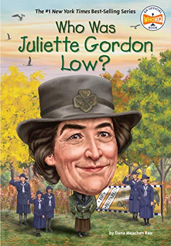 Who Was Juliette Gordon Low? (WhoHQ)