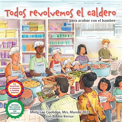 Todos Revolvemos El Caldero Para Acabar Con El Hambre (Caring for Ourselves and Others, Bk. 5)