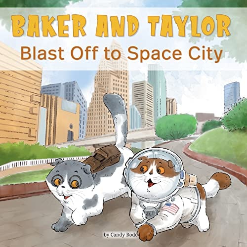 Blast off to Space City (Baker & Taylor, Bk. 4)