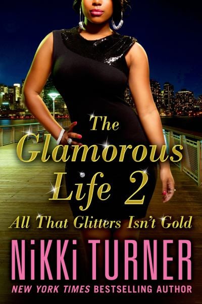 All That Glitters Isn't Gold (The Glamourous Life 2)