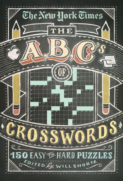 The New York Times ABCs of Crosswords
