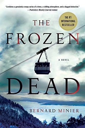 The Frozen Dead (Commandant Martin Servaz, Bk. 1)