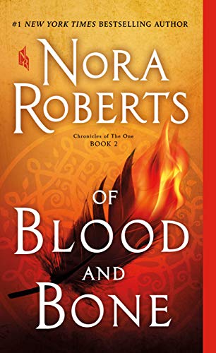 Of Blood and Bone (Chronicles of The One, Bk. 2)