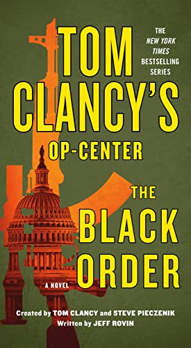 The Black Order (Tom Clancy's Op-Center, Bk. 20)
