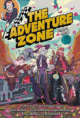 Petals to the Metal (The Adventure Zone, Bk. 3)
