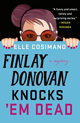Finlay Donovan Knocks 'Em Dead (Finlay Donovan, Bk. 2)