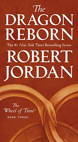 The Dragon Reborn (The Wheel of Time, Bk. 3)