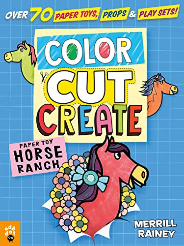 Paper Toy Horse Ranch (Color, Cut, Create)