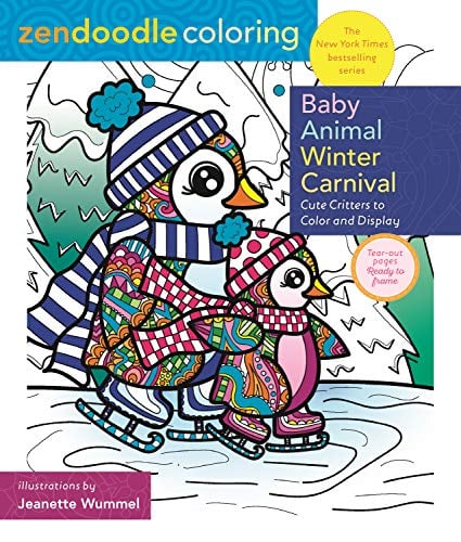 Baby Animal Winter Carnival: Cute Critters to Color and Display (Zendoodle Coloring)