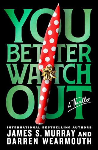 You Better Watch Out