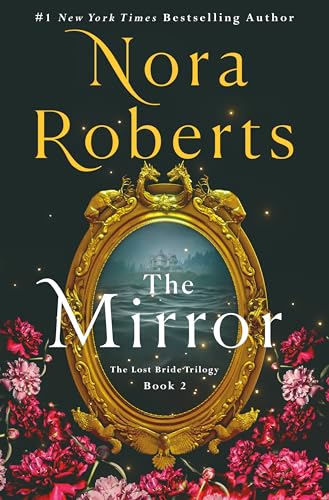 The Mirror (The Lost Bride Trilogy, Bk. 2)