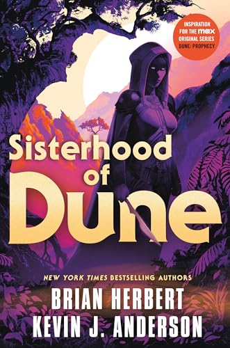 Sisterhood of Dune (Great Schools of Dune, Bk. 1)