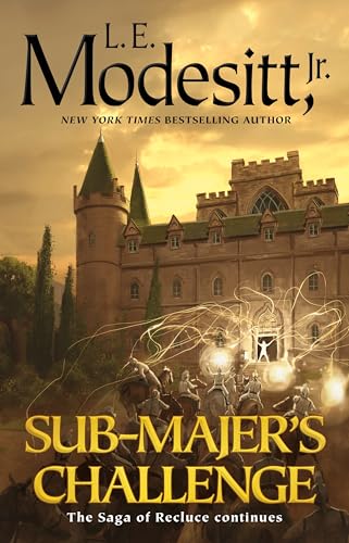 Sub-Majer's Challenge (The Saga of Recluce, Bk. 25)