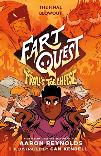 The Troll's Toe Cheese (Fart Quest, Bk. 4)