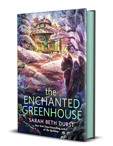 The Enchanted Greenhouse (The Spellshop, Bk. 2)