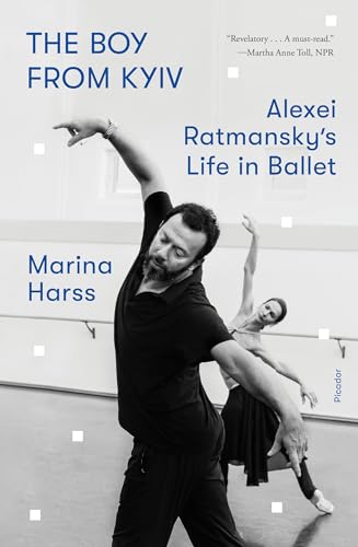 The Boy From Kyiv: Alexei Ratmansky's Life in Ballet