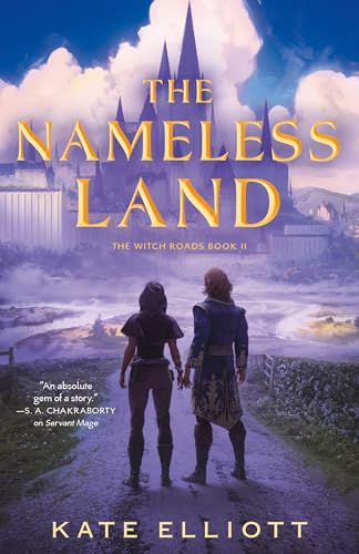 The Nameless Land (The Witch Roads, Bk. 2)