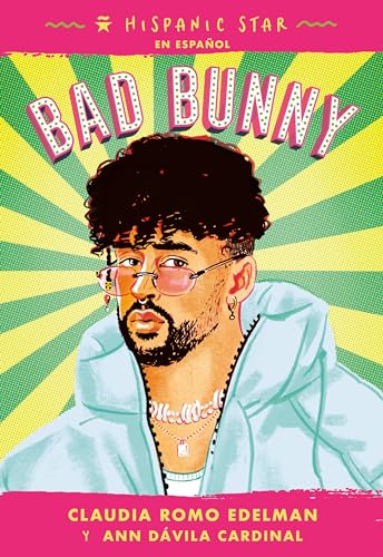 Bad Bunny (Hispanic Star En Espanol)