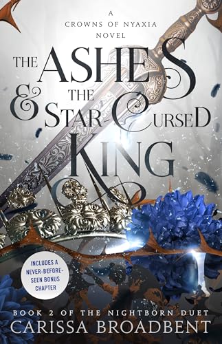 The Ashes & the Star-Cursed King (Nightborn Duet, Bk. 2)