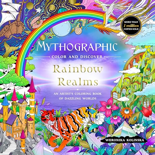 Rainbow Realms: An Artist’s Coloring Book of Dazzling Worlds (Mythographic: Color and Discover)