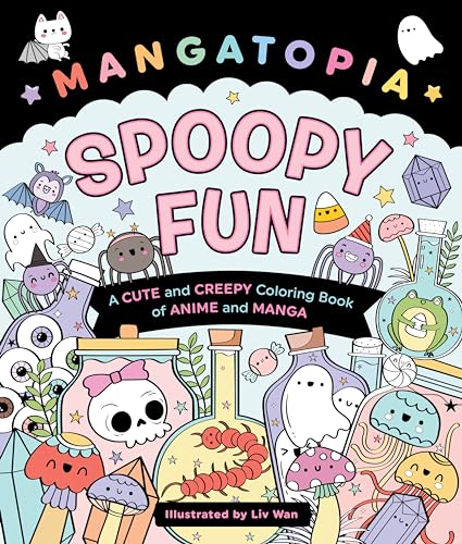 Spoopy Fun: A Cute and Creepy Coloring Book of Anime and Manga (Mangatopia)