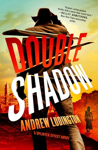 Double Shadow (Splinter Effect, Bk. 2)