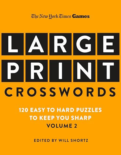 Large-Print Crosswords, Volume 2 (The New York Times Games)