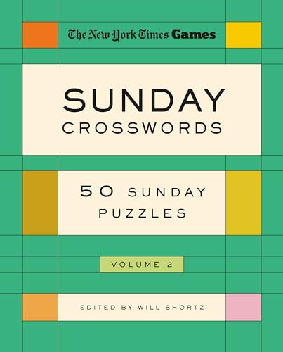 Sunday Crosswords: 50 Sunday Puzzles Volume 2 (The New York Times Games)