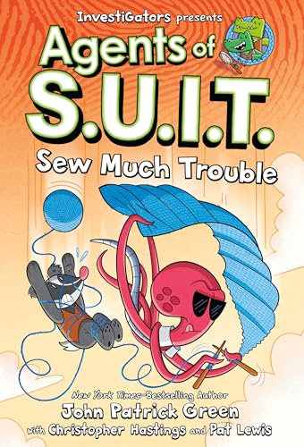 Sew Much Trouble (InvestiGators: Agents of S.U.I.T., Volume 4)