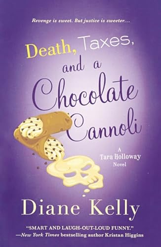 Death, Taxes, and a Chocolate Cannoli (Tara Holloway, Bk. 9)