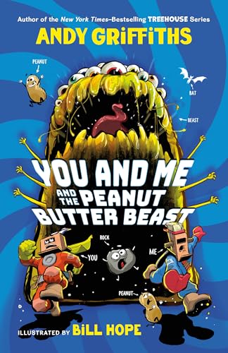 You and Me and the Peanut Butter Beast (You & Me, Bk. 2)