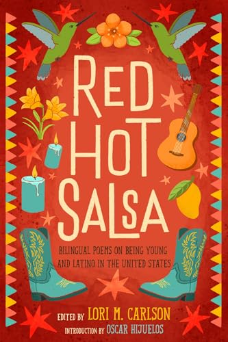 Red Hot Salsa: Bilingual Poems on Being Young and Latino in the United States