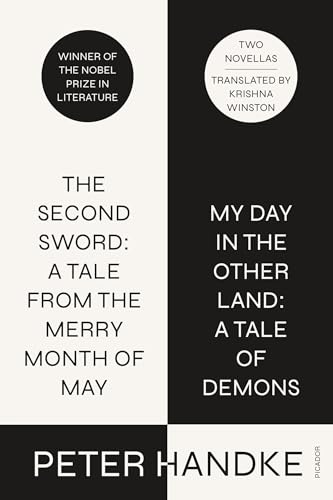 The Second Sword: A Tale From the Merry Month of May/My Day In the Other Land: A Tale of Demons - Two Novellas