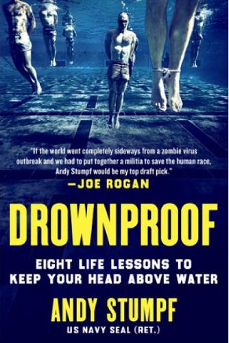 Drownproof: Eight Life Lessons to Keep Your Head Above Water