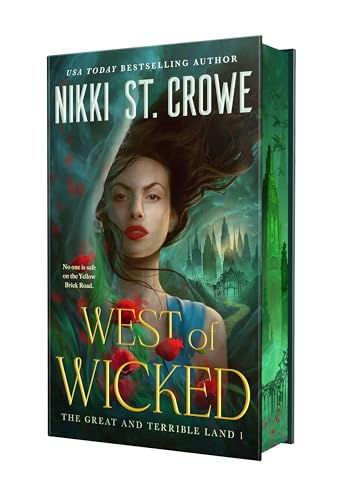 West of Wicked (The Great and Terrible Land, Bk. 1)