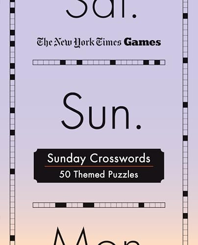 Sunday Crosswords: 50 Themed Puzzles (The New York Times Games)