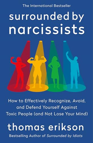Surrounded by Narcissists (Surrounded by Idiots Series)