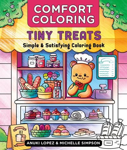 Tiny Treats: Simple & Satisfying Coloring Book (Comfort Coloring)