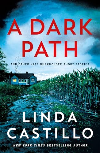 A Dark Path and Other Kate Burkholder Short Stories