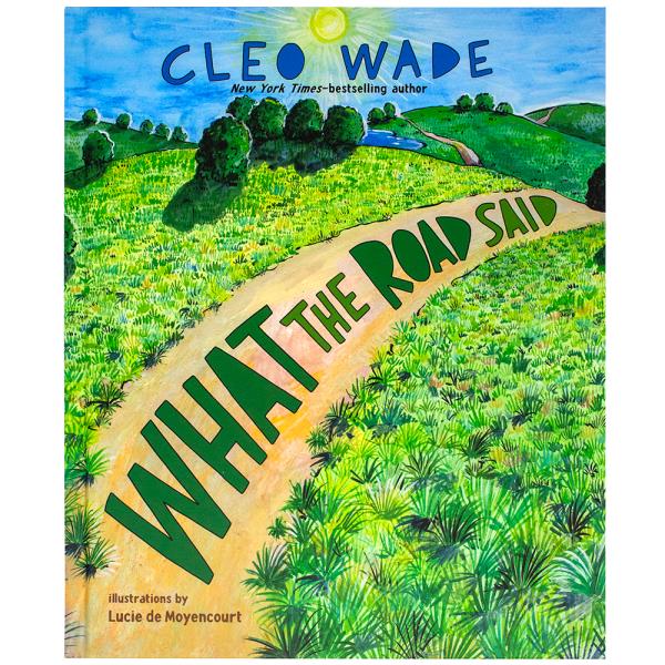 What the Road Said