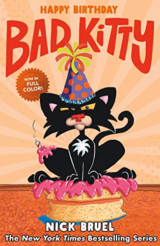 Happy Birthday, Bad Kitty (Bad Kitty Series)