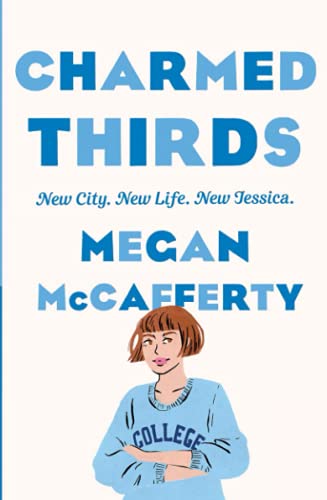 Charmed Thirds (Jessica Darling, Bk. 3)
