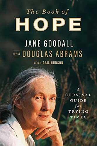 The Book of Hope: A Survival Guide for Trying Times (The Global Icons Series)
